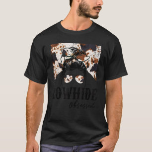 Cowhide Obsessed Vintage Messy Bun Western Country T-Shirt