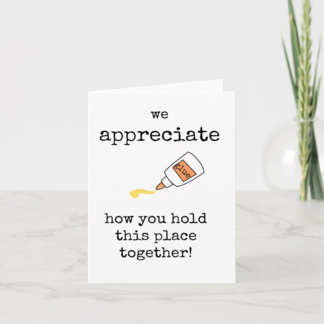 Coworker Appreciation Card, Funny Glue Card (Front)