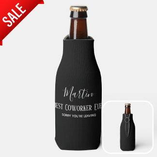 Coworker Boss Leaving ADD Funny Quote, Custom Bottle Cooler