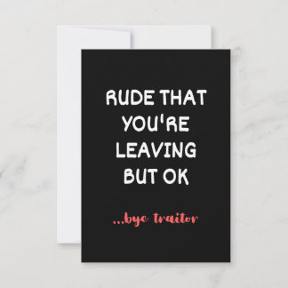 Coworker Coffee Mug - Rude That You're Leaving Card