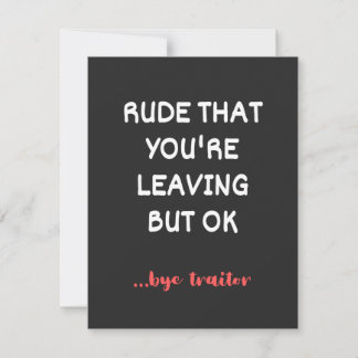 Coworker Coffee Mug - Rude That You're Leaving Thank You Card
