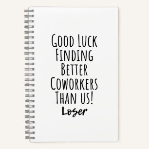 coworker, colleague, farewell, good luck T-Shirt Notebook