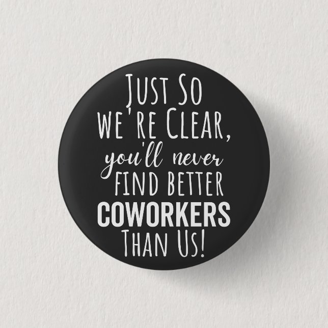 Coworker Goodbye | Coworker Moving | Leaving Gift 3 Cm Round Badge (Front)