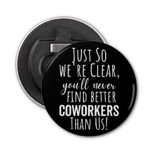 Coworker Goodbye   Coworker Moving   Leaving Gift Bottle Opener