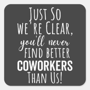 Coworker Goodbye Coworker Moving Leaving Gift Square Sticker