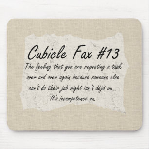 Coworker Incompetence Mouse Pad