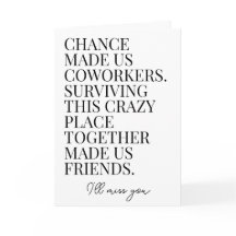Coworker Leaving Farewell Chance Made Us Friends