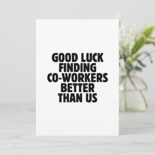 Coworker Leaving Gift Idea, Funny co-worker gift  Invitation