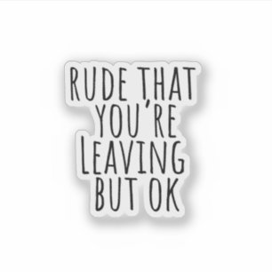 Coworker Leaving Gift Idea With Funny Saying
