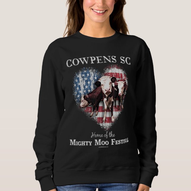 Cowpens Sc Home Of The Mighty Moo Festival South C Sweatshirt (Front)