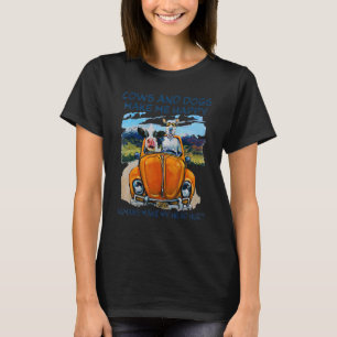 Cows And Dog Make Me Happi Humans Hurt Saying T-Shirt