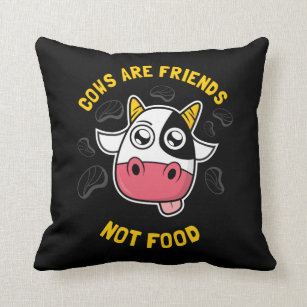 Cows Are Friends Not Food Cushion