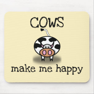 Cows make me happy mouse pad