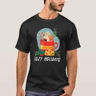 Cozy And Cold Holidays Chocolate Hot Cocoa T-Shirt