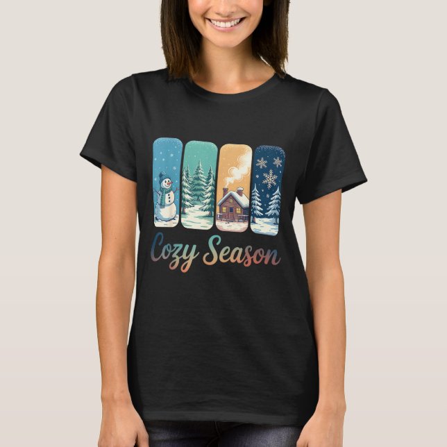 Cozy Season Winter Wonderland Cabin Snowman Snowfl T-Shirt (Front)