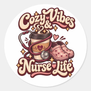 Cozy Vibes and Nurse Life Retro Coffee Classic Round Sticker