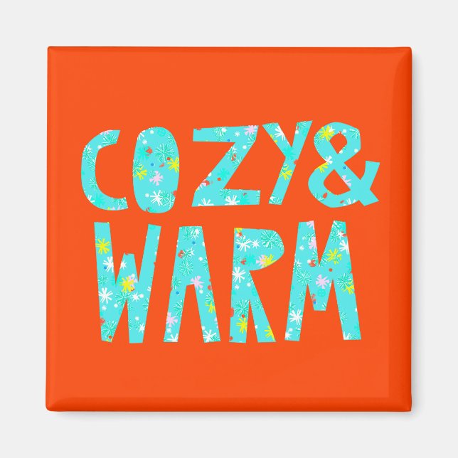 Cozy & Warm Magnet (Front)
