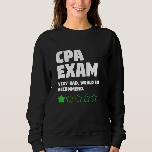 CPA Accounting Accountants Tax Certified Public Ac Sweatshirt (Front)