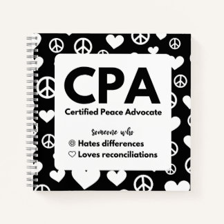 CPA Certified Peace Advocate Notebook