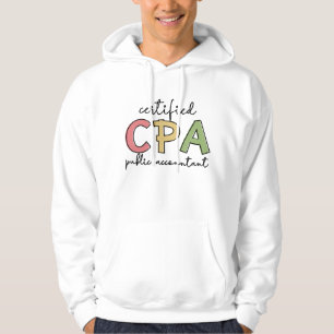 CPA Certified Public Accountant Gifts Hoodie