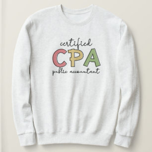 CPA Certified Public Accountant Gifts Sweatshirt