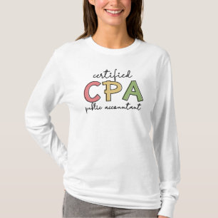 CPA Certified Public Accountant Gifts T-Shirt