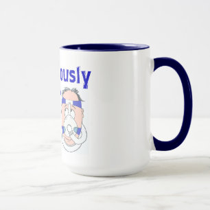 CPAP = Continuously Positive and Proud Mug