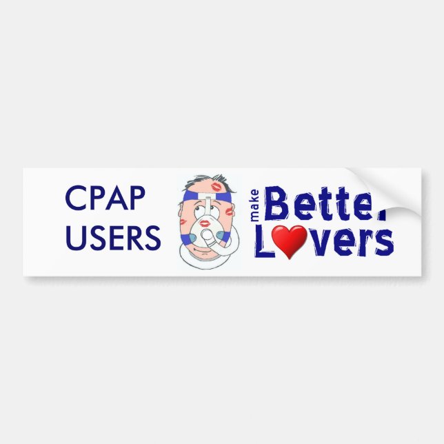 CPAP Users Make Better Lovers Bumper Sticker (Front)