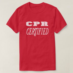 cpr certified gift T-Shirt