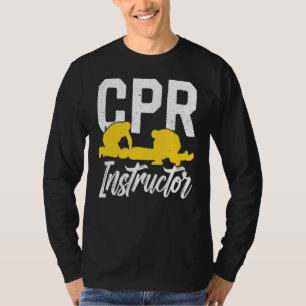Cpr Instructor Coach Emergency Course First Aid Ca T-Shirt