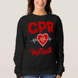 Cpr Instructor Course Coach Care Emergency First A Sweatshirt