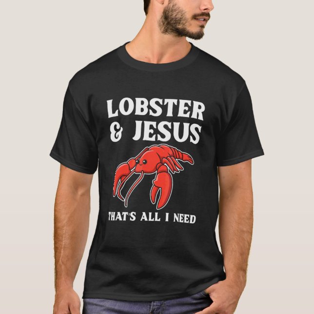 Crab Boil Seafood For A Lobster T-Shirt (Front)