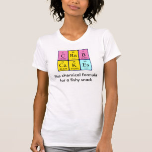 Crab Cakes periodic table phrase shirt