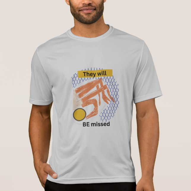 Crab claws will be missed T-Shirt (Front)