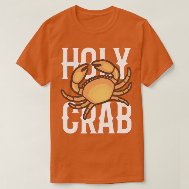 Crab Holy Crab  T-Shirt (Design Front)