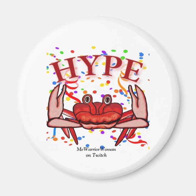 Crab Hype,  MeWarriorWoman on Twitch Magnet (Front)
