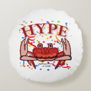 Crab Hype,  MeWarriorWoman on Twitch Round Cushion