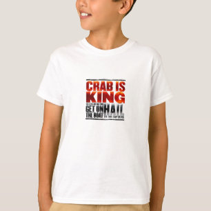Crab is King T-Shirt