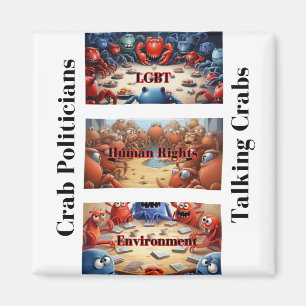 Crab Politicians talking crabs Magnet
