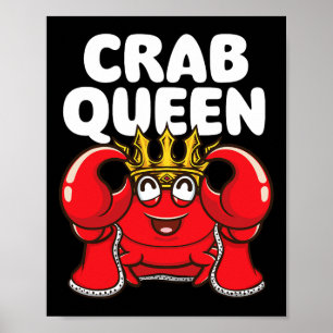 Crab Queen - Animal Whisperer Hunting Fishing Crus Poster