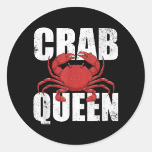 Crab Queen Seafood Crab Meat Lover Crab Fishing Classic Round Sticker
