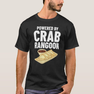 Crab Rangoon Cream Cheese Wontons Dip Sauce Chines T-Shirt