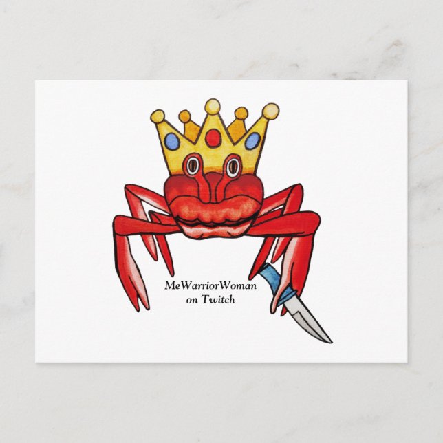 Crab Royalty with knife, MeWarriorWoman on Twitch  Postcard (Front)