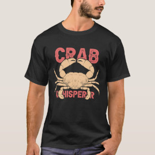 Crab Whisperer Retro Crabbing Hunting Fishing Crab T-Shirt
