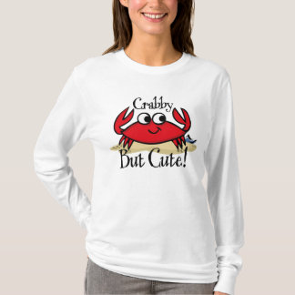 Crabby But Cute Shirt