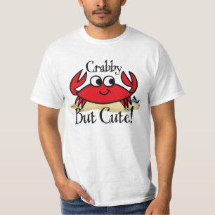Crabby But Cute Shirt