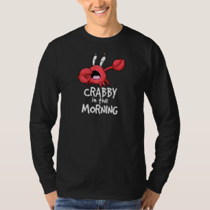 Crabby In The Morning  Funny Sleepy Crab Pajama Ni T-Shirt