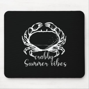 Crabby Summer Vibes,love Crab, Beach Funny Gift Me Mouse Pad