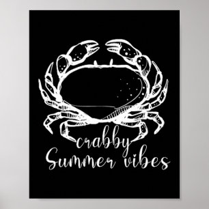 Crabby Summer Vibes,love Crab, Beach Funny Gift Me Poster
