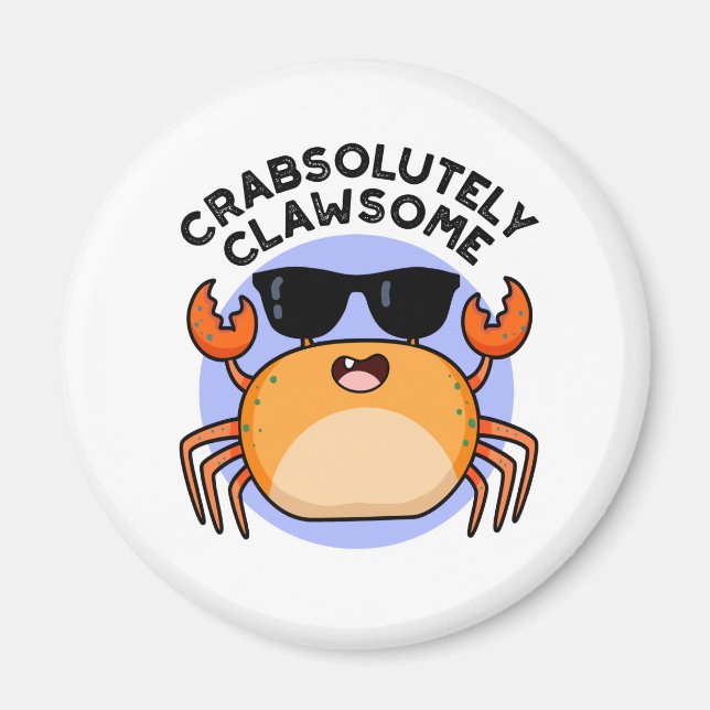 Crabsolutely Clawsome Cute Crab Pun Magnet (Front)